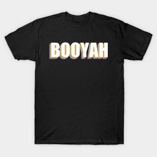 Booyah Rainbow T-Shirt